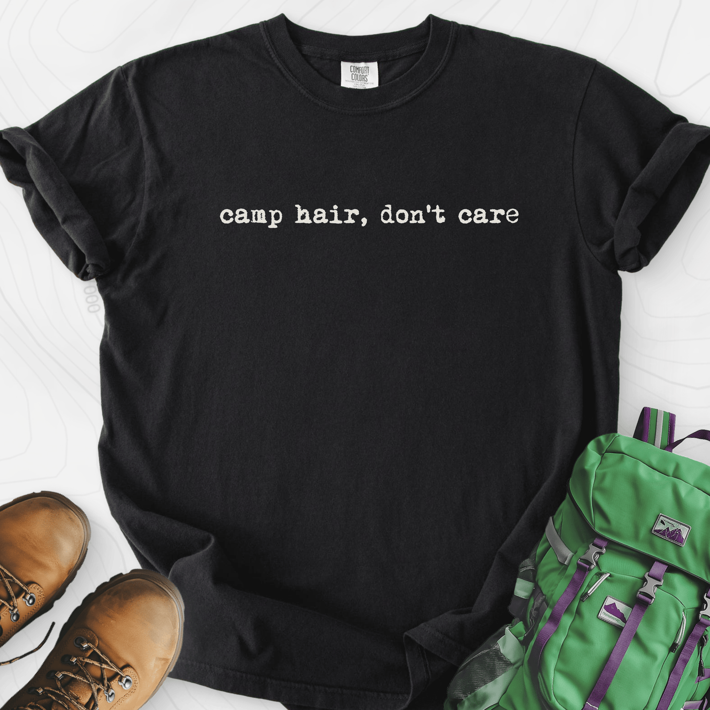 Camp Hair Don't Care T-Shirt