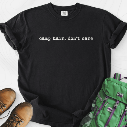 Camp Hair Don't Care T-Shirt