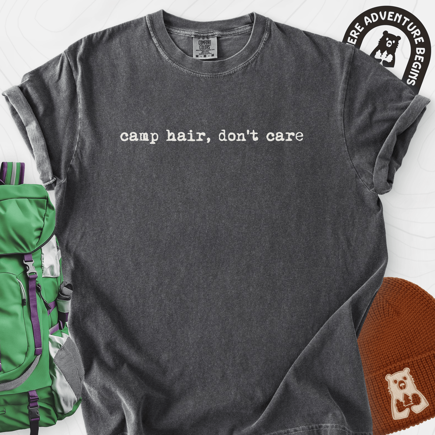 Camp Hair Don't Care T-Shirt