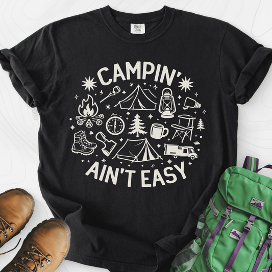 Campin' Ain't Easy