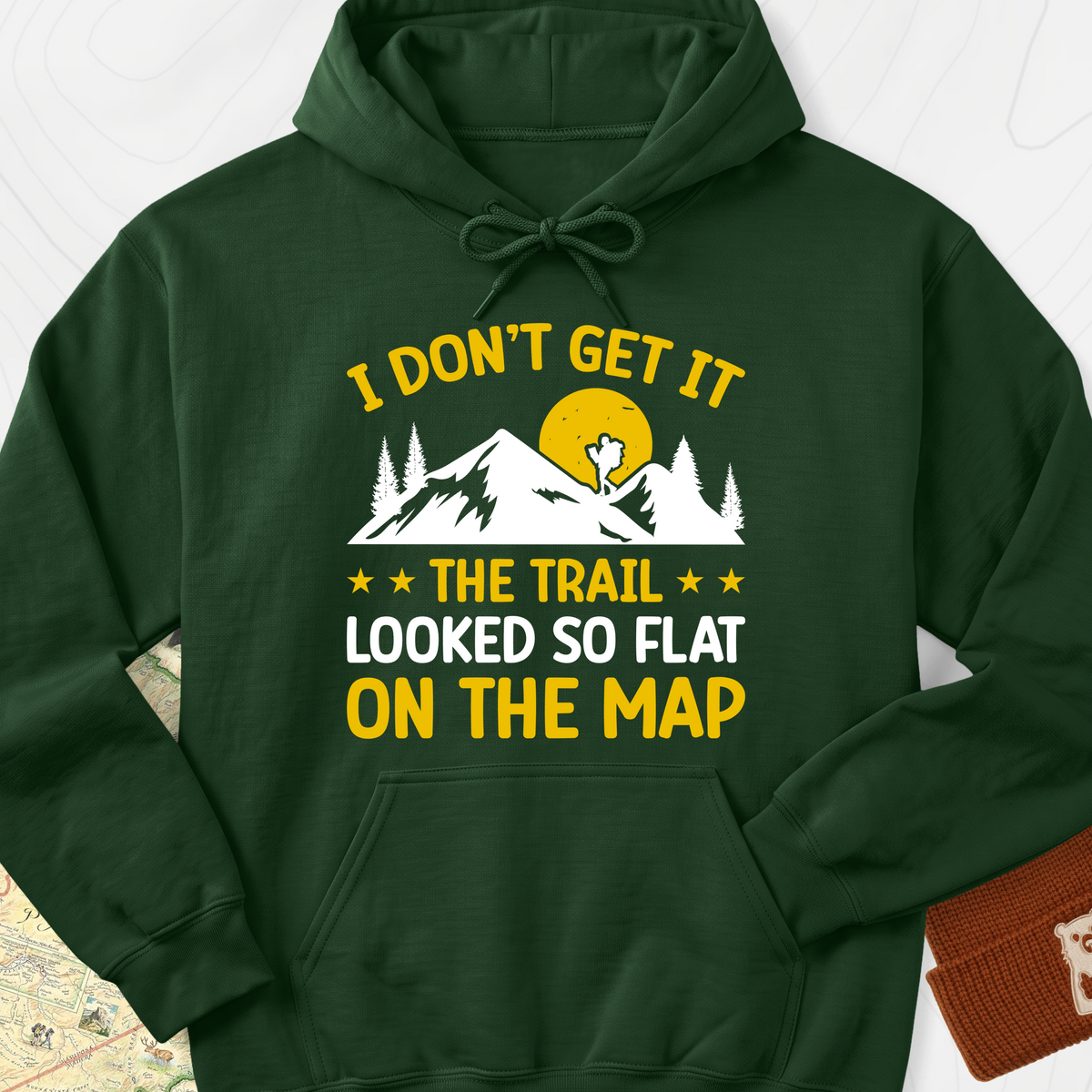 The Trail Looked So Flat Hoodie - Forest Green