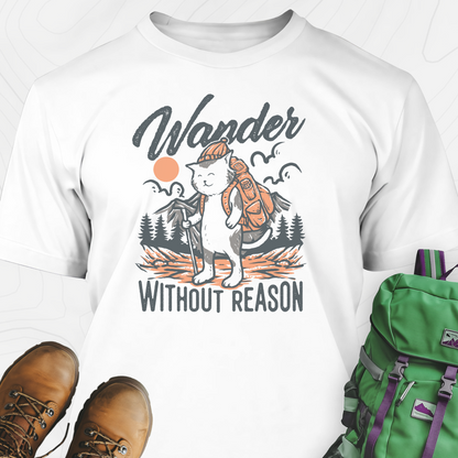 Wander Without Reason T-Shirt