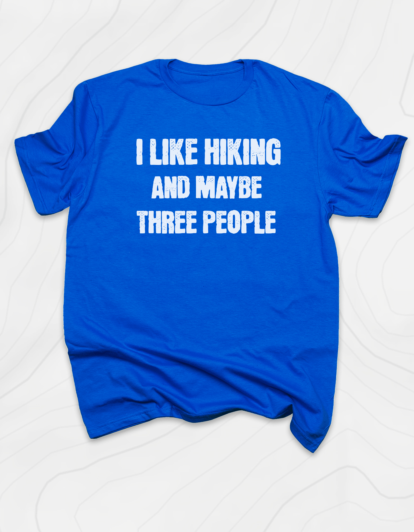 I Like Hiking... T-Shirt