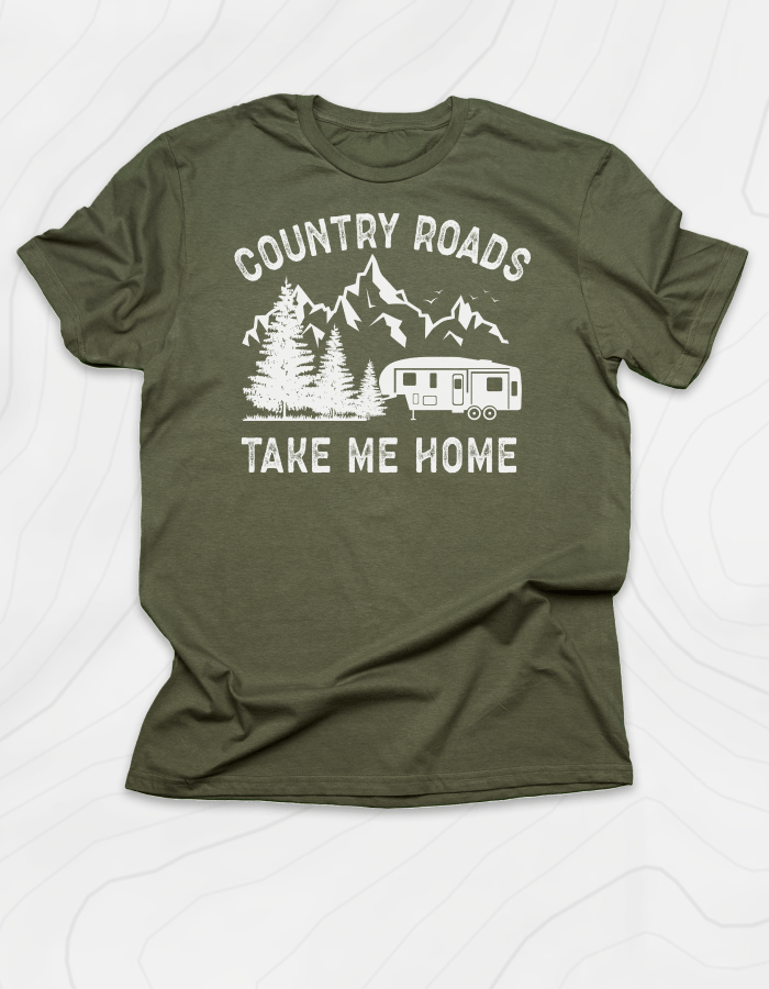 Country Road, Take Me Home T-Shirt