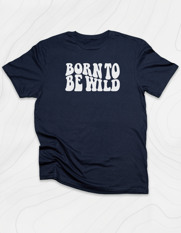 Born To Be Wild Retro T-Shirt