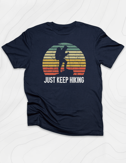 Just Keep Hiking T-Shirt