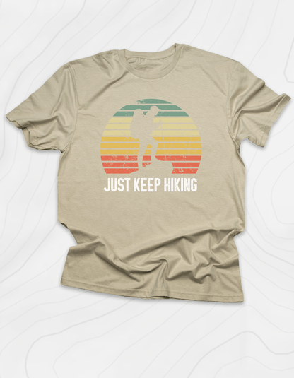 Just Keep Hiking T-Shirt