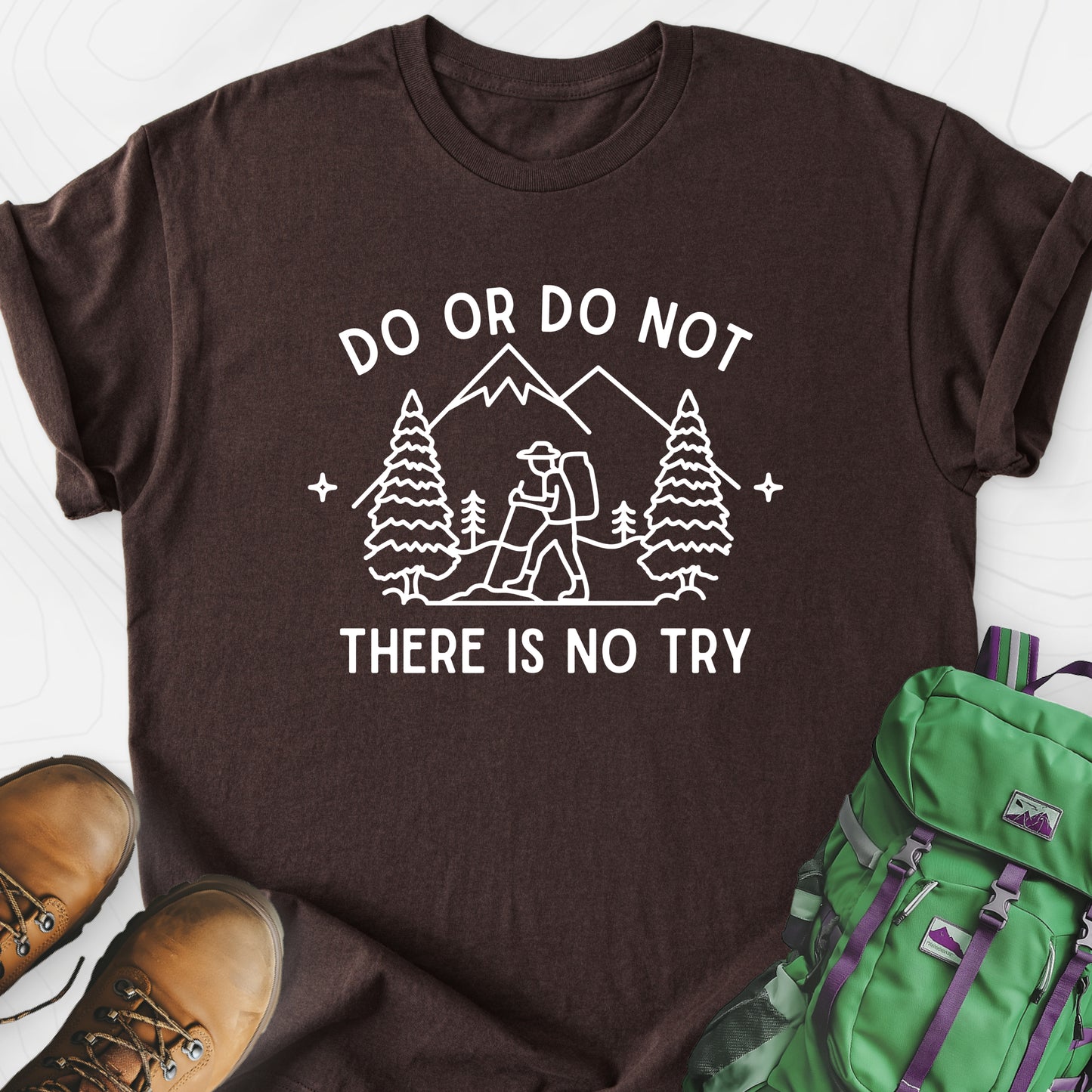 Do or Do Not, There Is No Try Dark Chocolate front print lightweight T-shirt