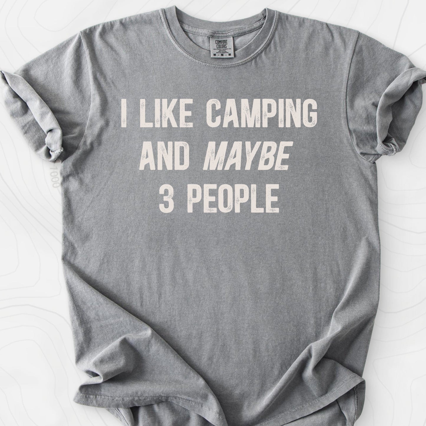 I Like Camping... T-Shirt