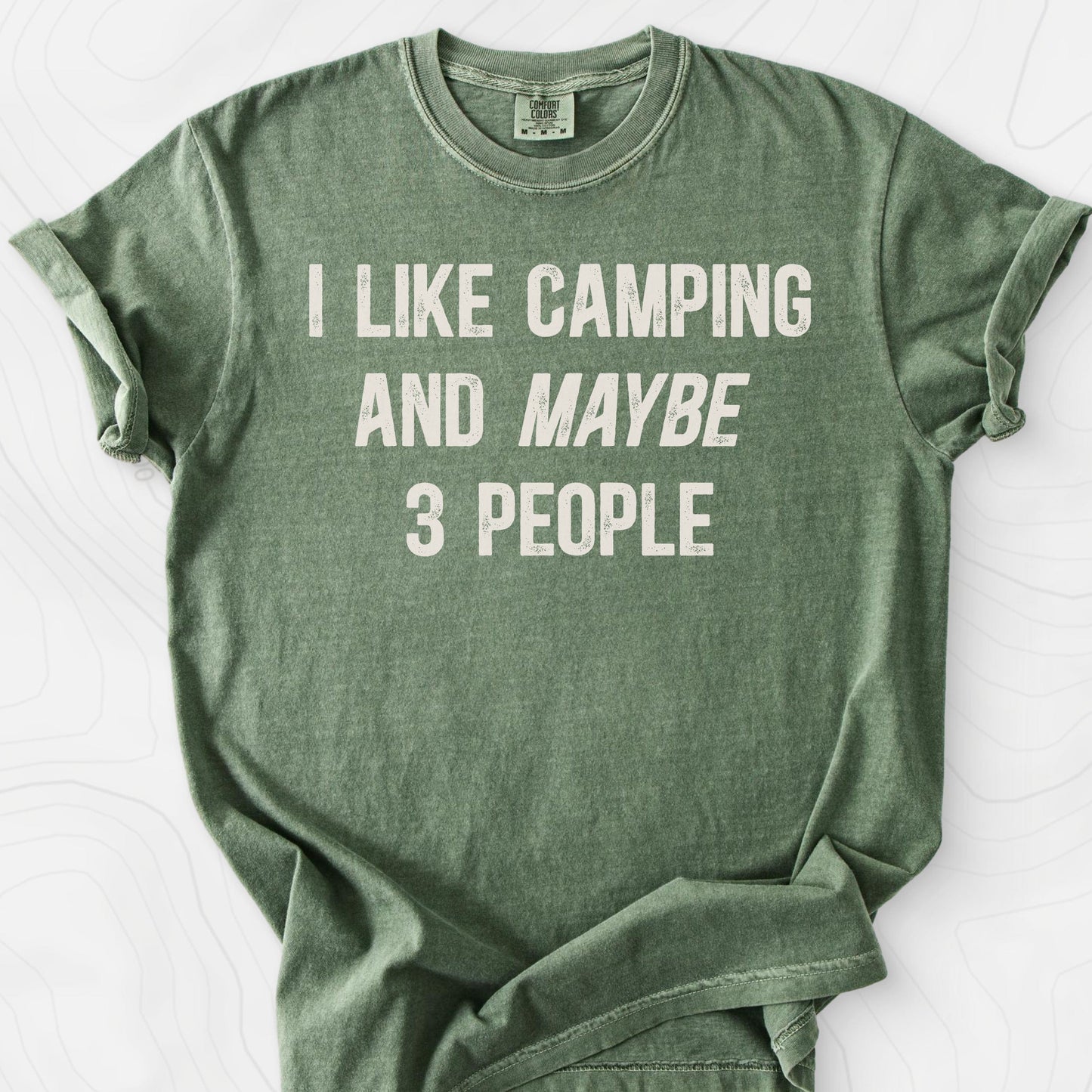 I Like Camping... T-Shirt