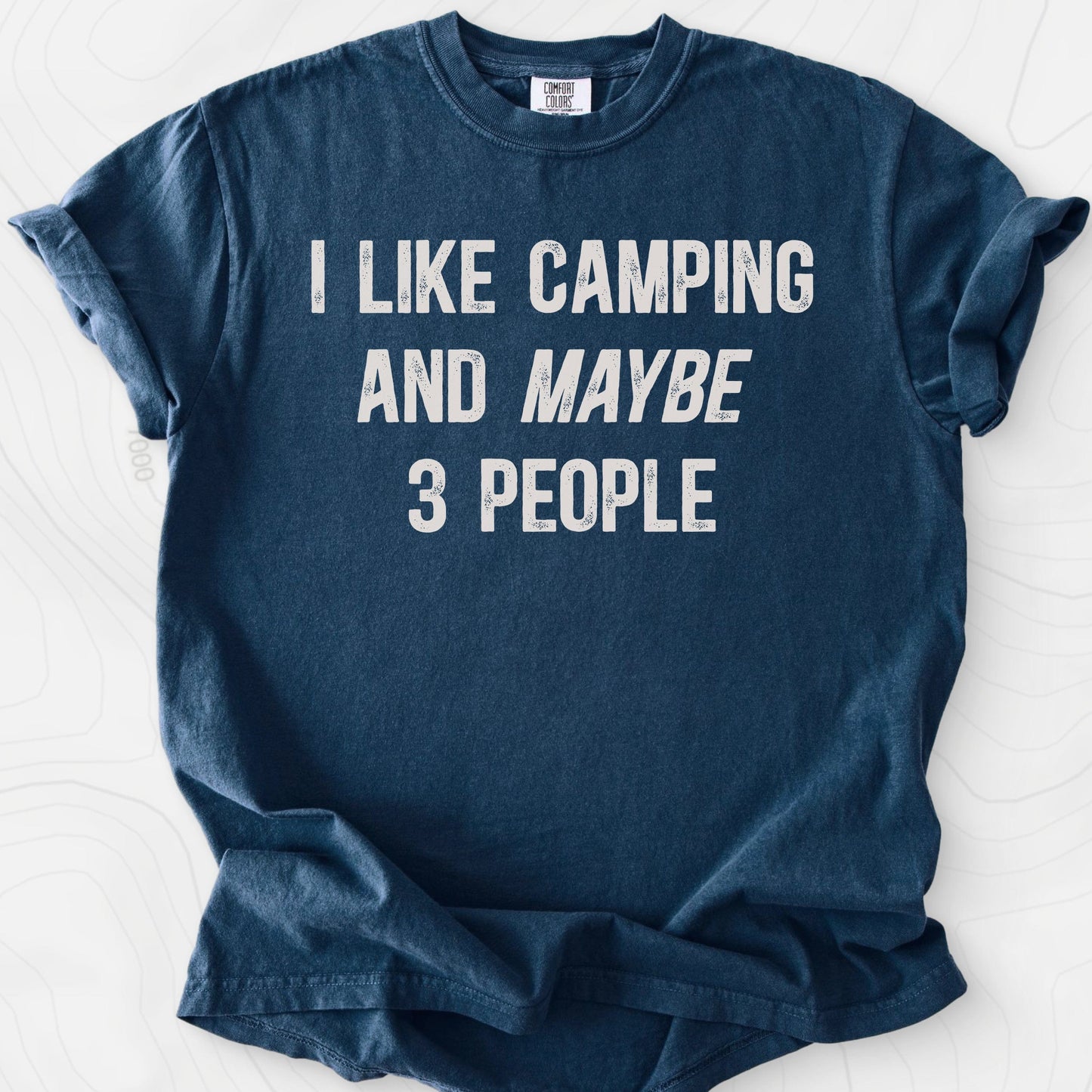 I Like Camping... T-Shirt