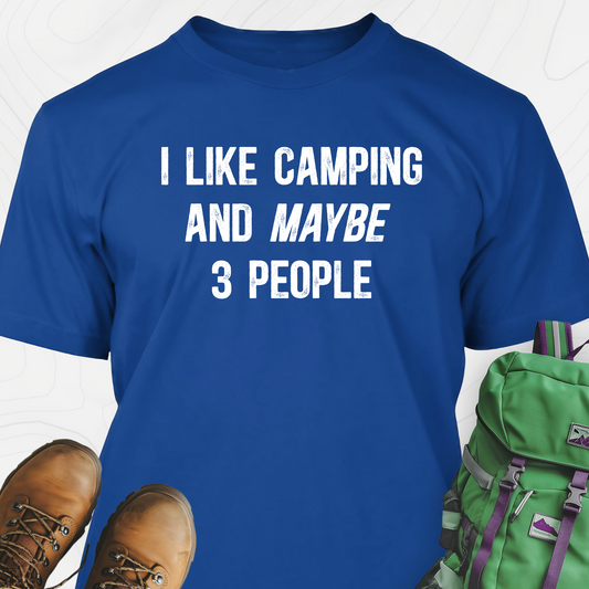 I Like Camping... T-Shirt