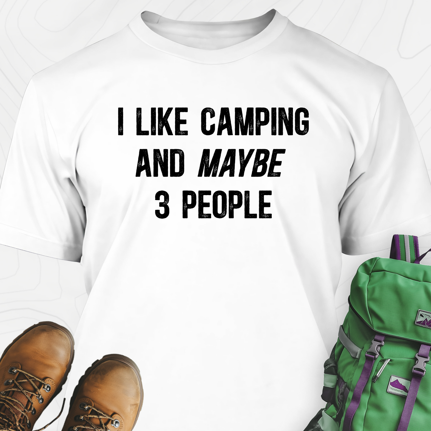 I Like Camping... T-Shirt