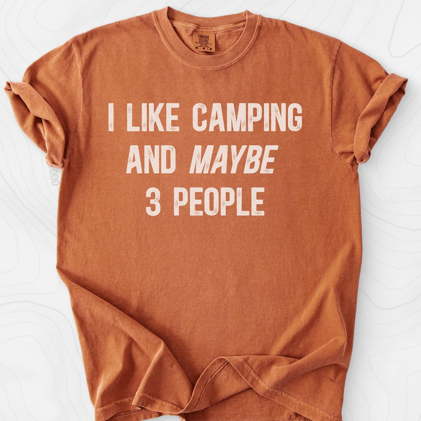 I Like Camping... T-Shirt