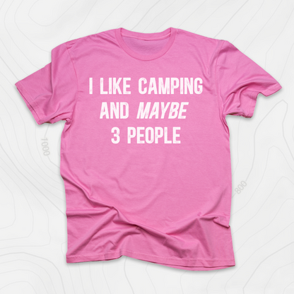 I Like Camping... T-Shirt