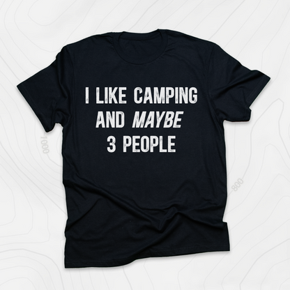 I Like Camping... T-Shirt