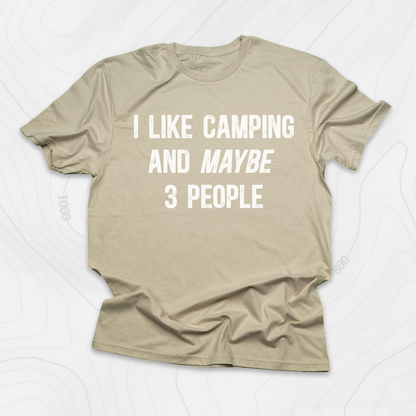 I Like Camping... T-Shirt