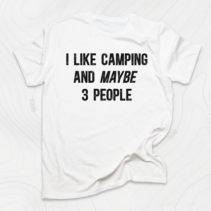 I Like Camping... T-Shirt