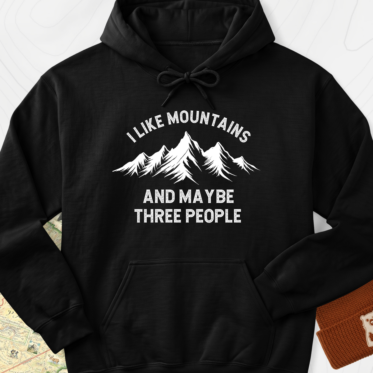 I Like Mountains And Maybe Three People Hoodie - Black