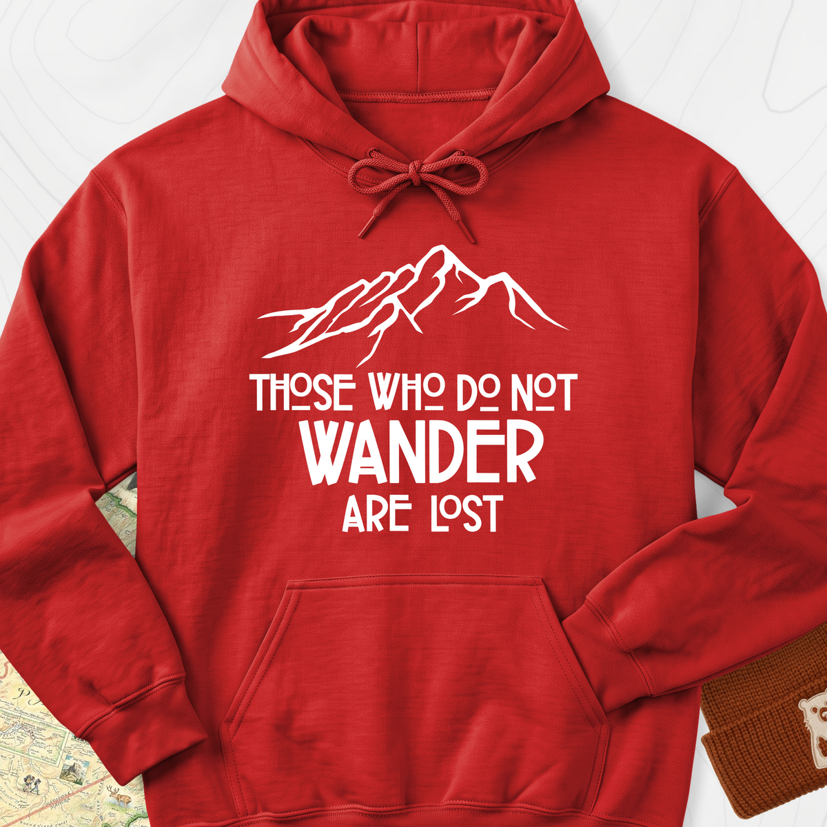Those Who Do Not Wander Are Lost Hoodie - Red