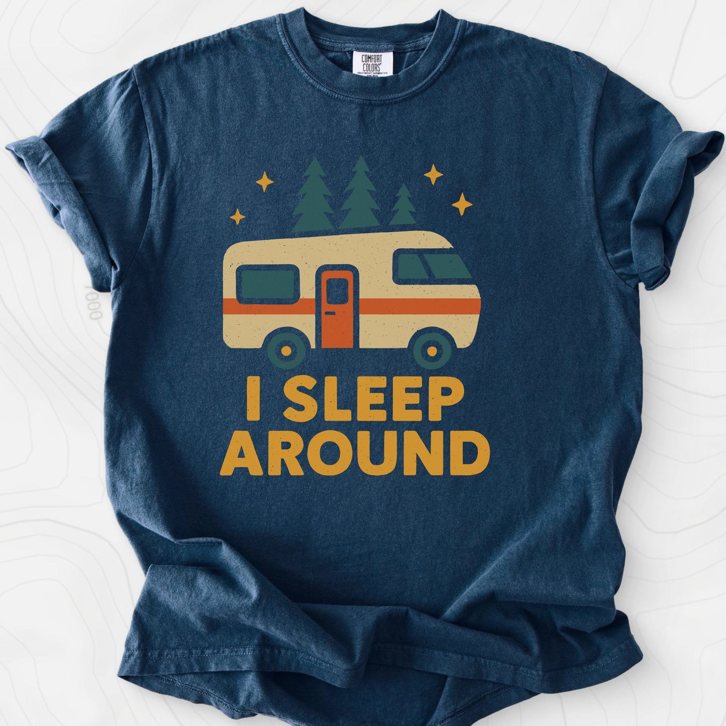 I Sleep Around T-Shirt