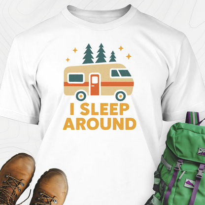 I Sleep Around T-Shirt
