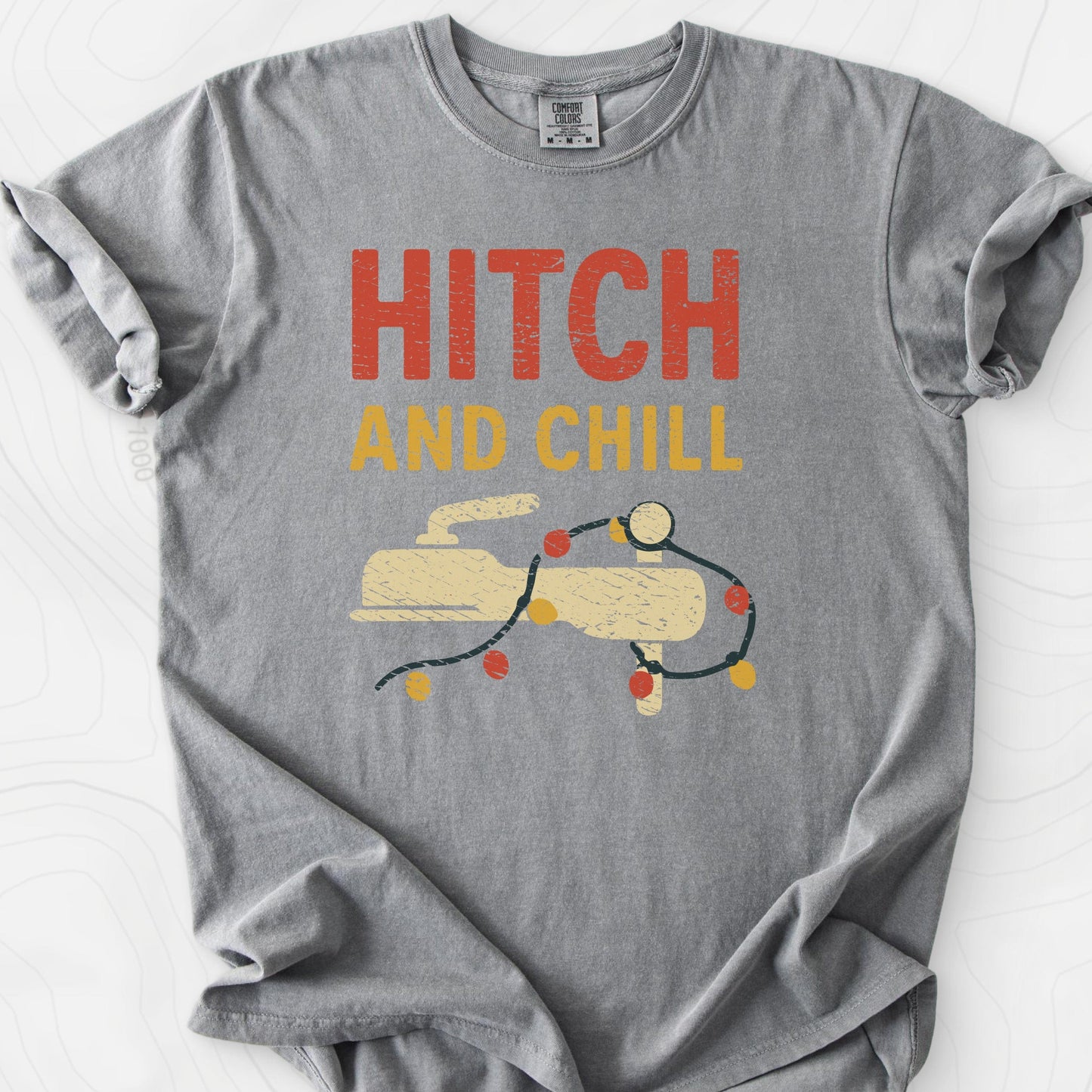 Hitch and Chill T-Shirt