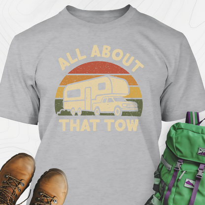 All About That Tow T-Shirt