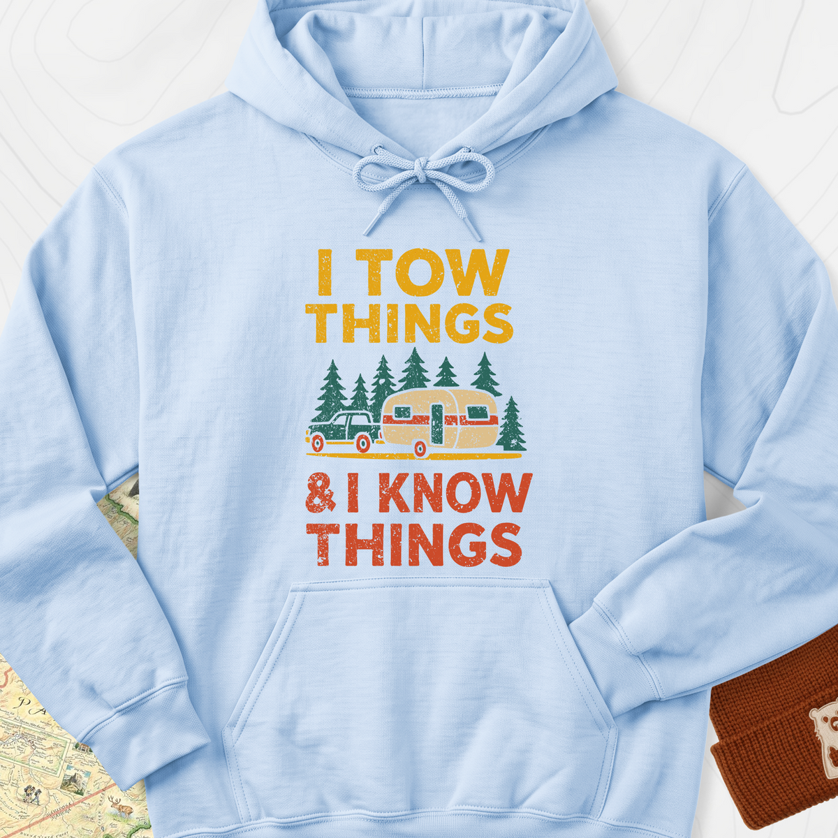 I Tow Things, I Know Things Hoodie - Light Blue