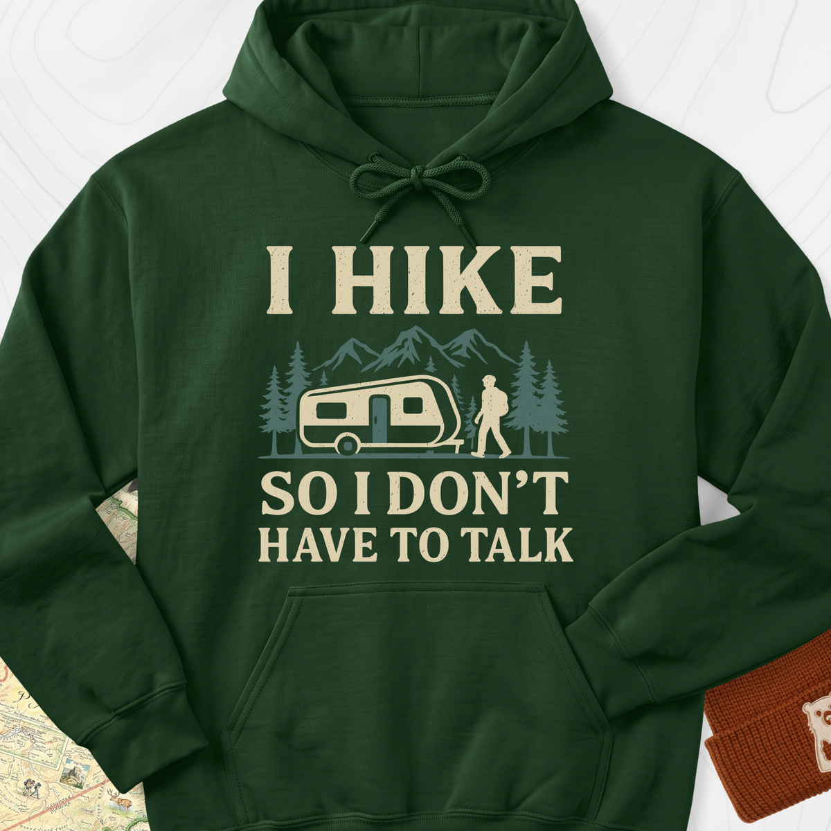 I Hike to Avoid Small Talk Hoodie - Forest Green