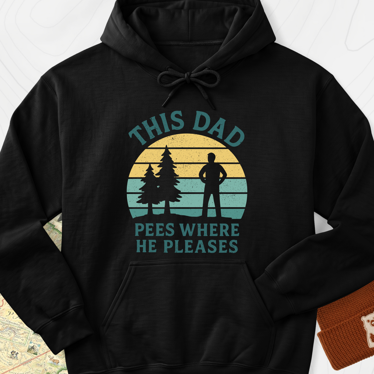 This Dad Pees Where He Pleases Hoodie - Black