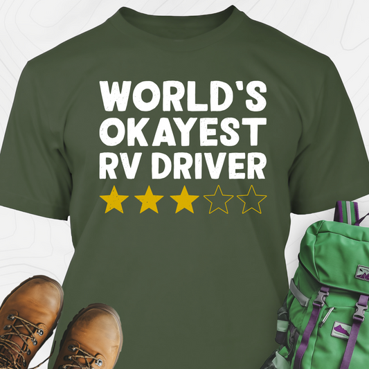 World’s Okayest RV Driver T-Shirt