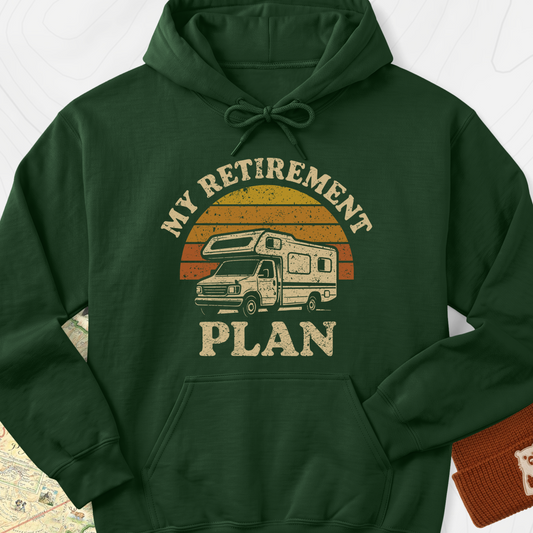 My Retirement Plan Hoodie - Forest Green