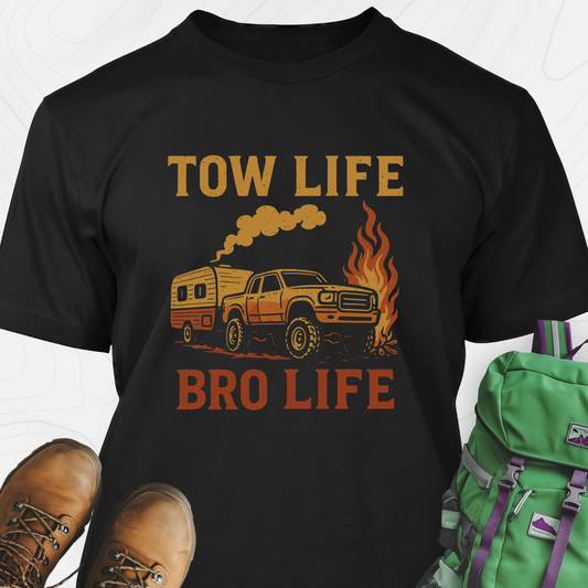 Tow Life, Bro Life T-Shirt