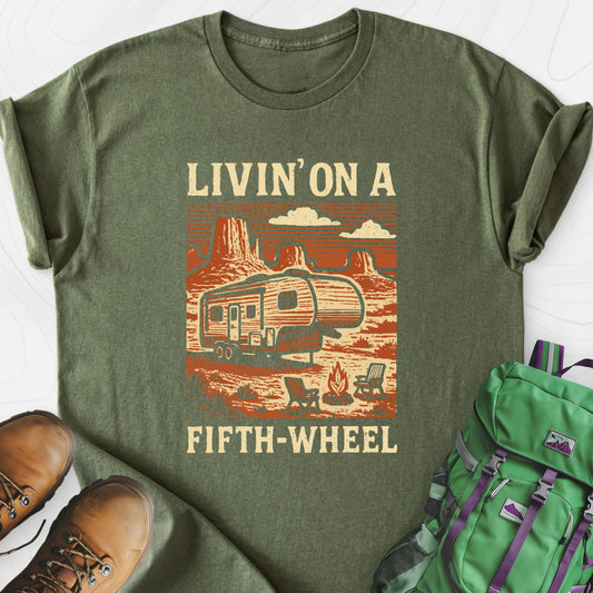 Livin’ on a Fifth-Wheel Military Green front print lightweight T-shirt