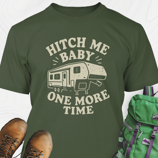 Hitch Me Baby One More Time T-Shirt