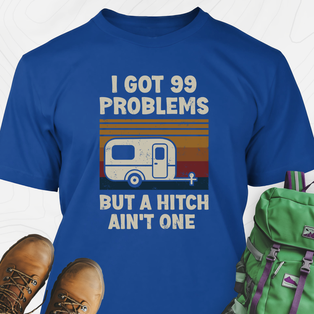99 Problems T-Shirt