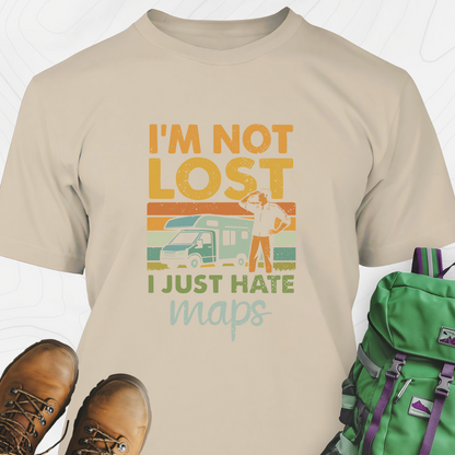 I’m Not Lost T-Shirt