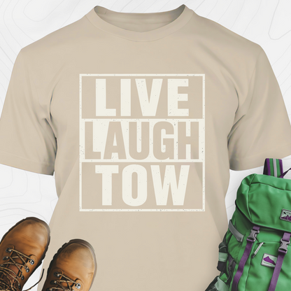 Live. Laugh. Tow. T-Shirt