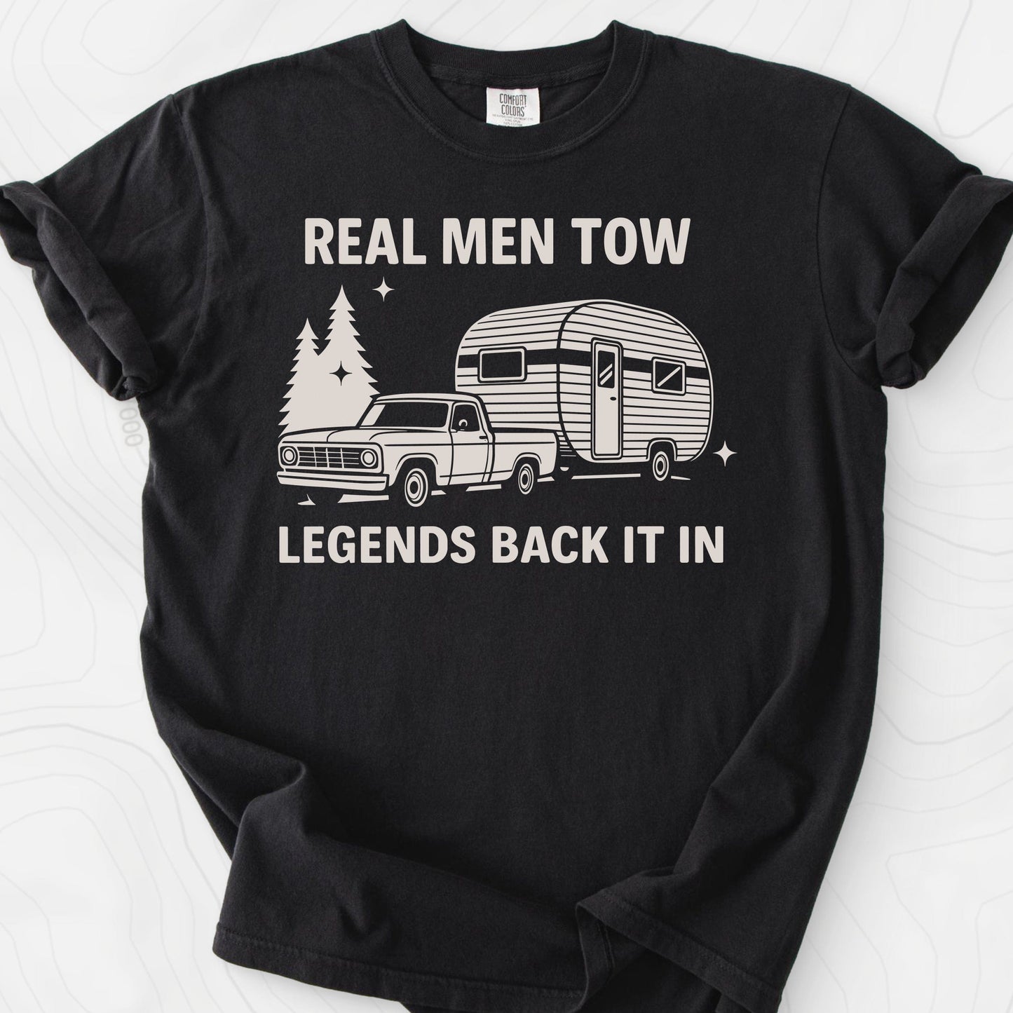 Real Men Tow T-Shirt