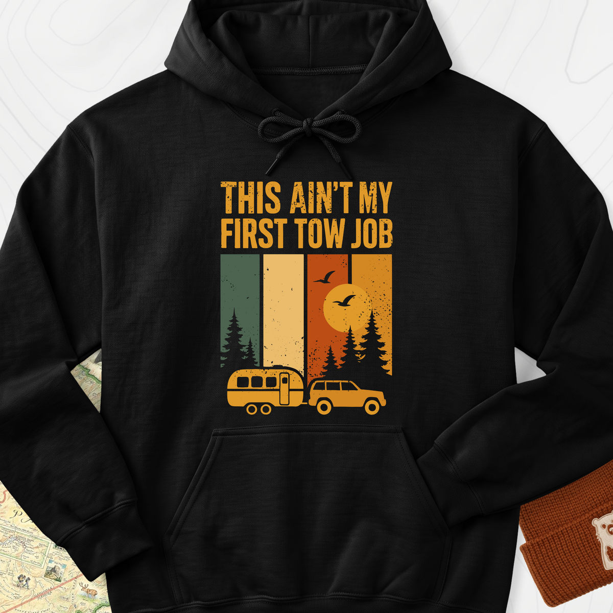 This Ain’t My First Tow Job Hoodie - Black