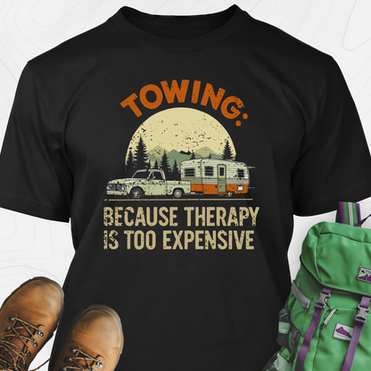 Therapy is Too Expensive T-Shirt