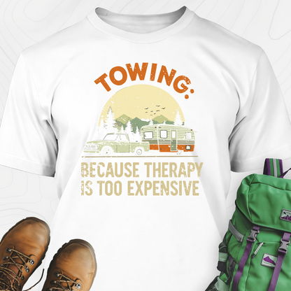 Therapy is Too Expensive T-Shirt
