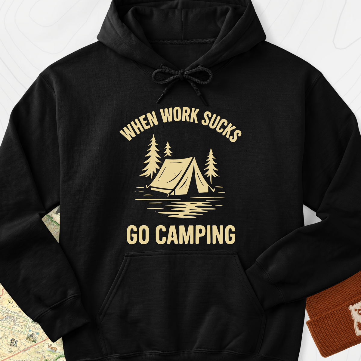 When Work Sucks Go Camping Hoodie - Black