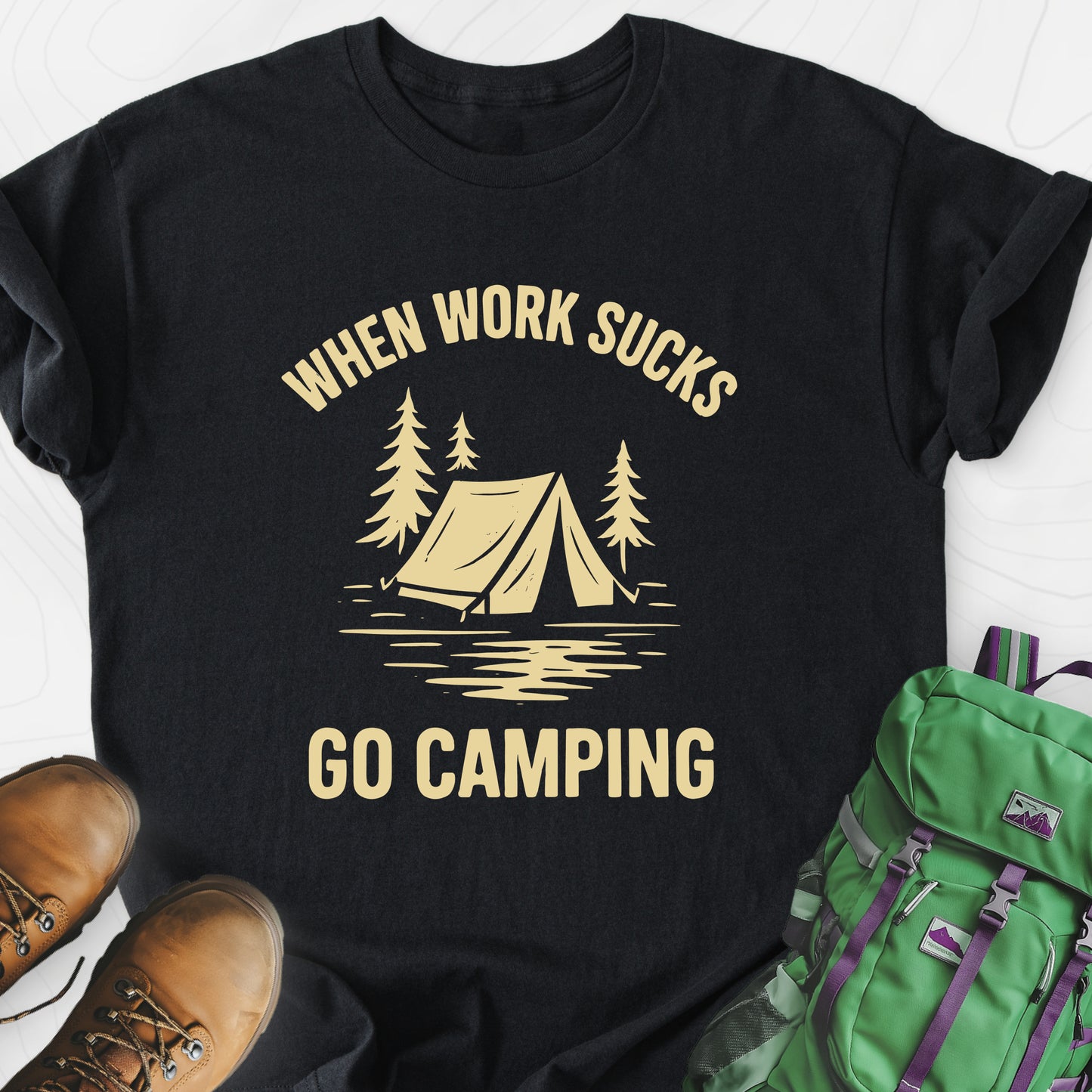 When Work Sucks Go Camping Black front print lightweight T-shirt