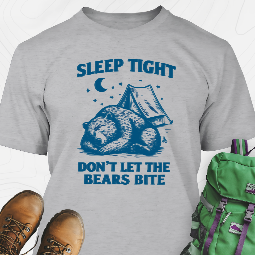 Don’t Let the Bears Bite T-Shirt