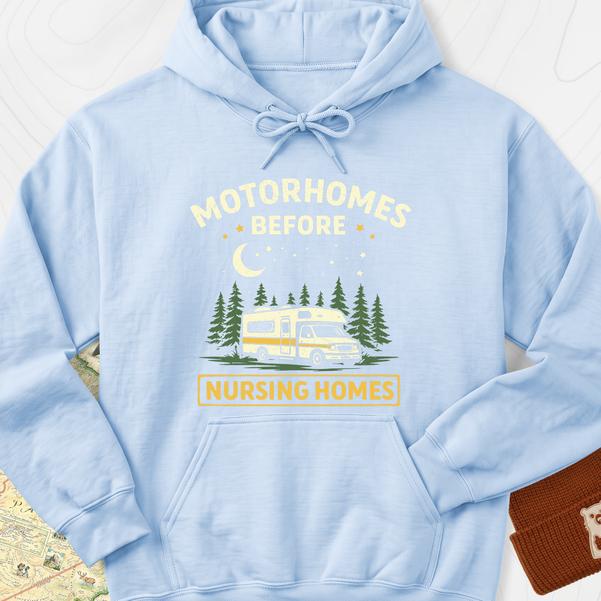 Motorhomes Before Nursing Homes Hoodie - Light Blue