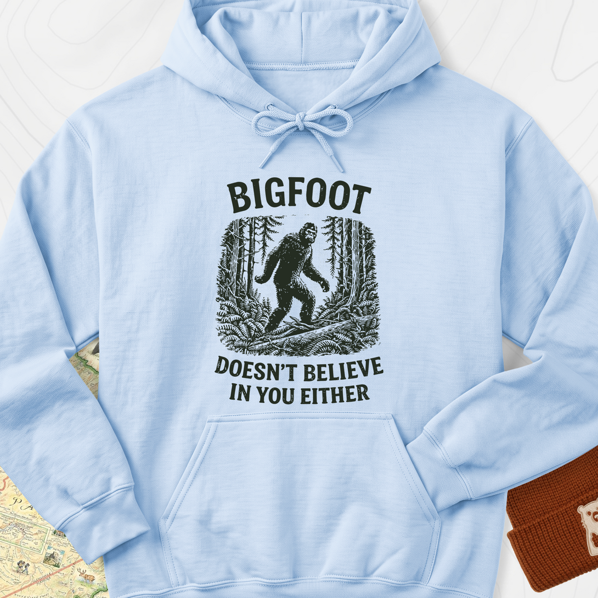 Bigfoot Doesn’t Believe In You Either Hoodie - Light Blue