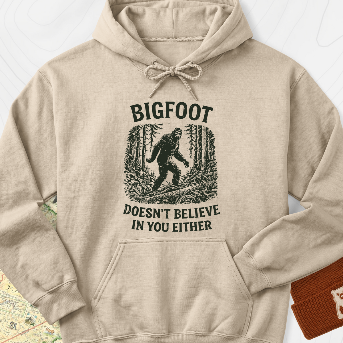 Bigfoot Doesn’t Believe In You Either Hoodie - Sand