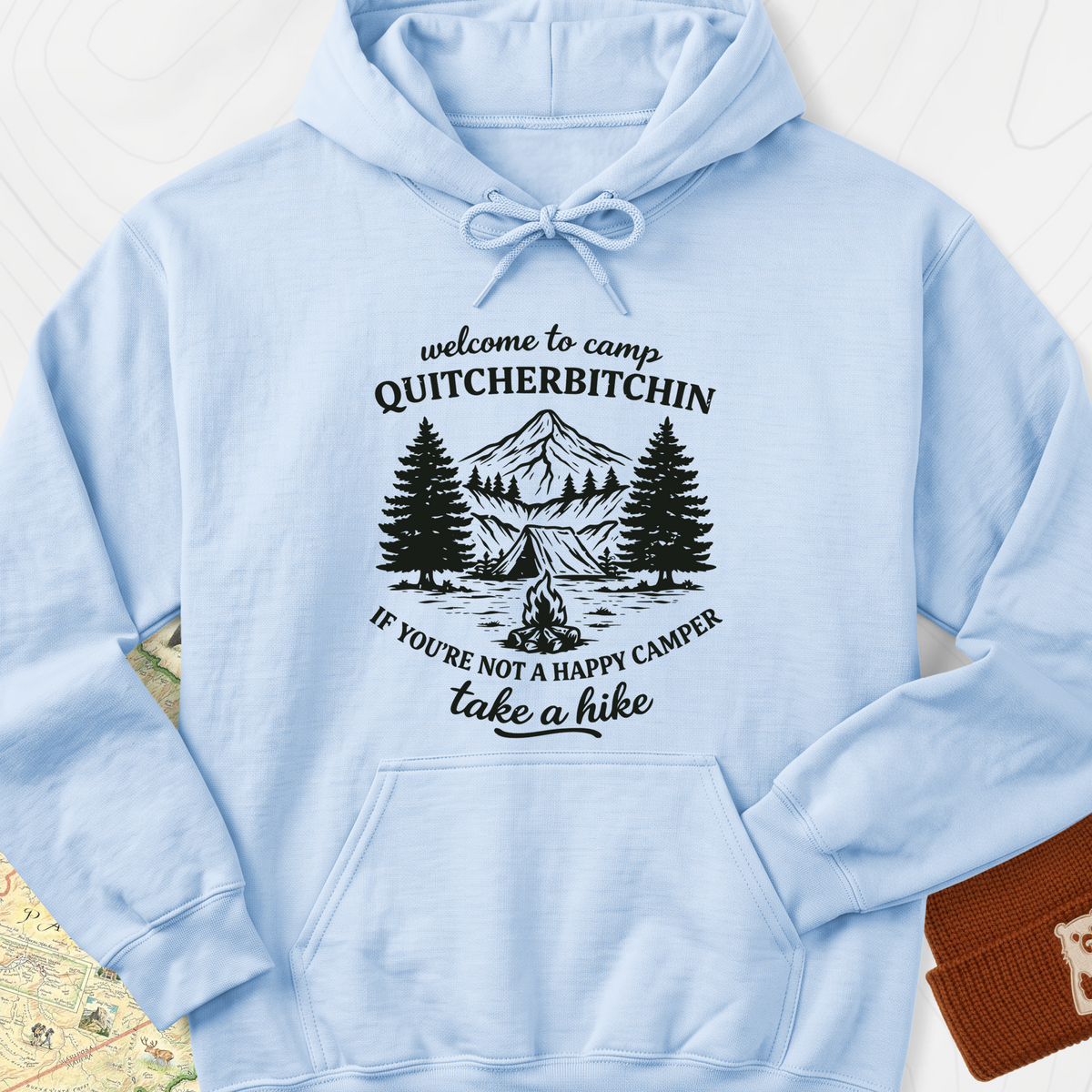 Camp Quitcherbitchin Hoodie - Light Blue
